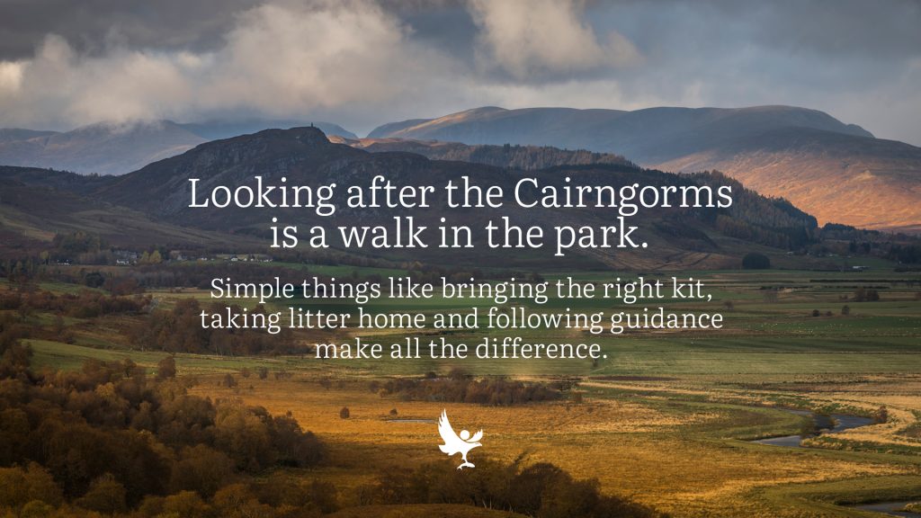 Mountains with low cloud and sunset with overlaid text, Looking after the Cairngorms is a walk in the Park. Simple things like bringing the right kit, taking litter home and following guidance make all the difference.